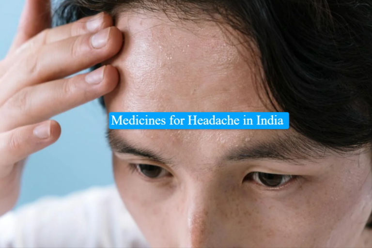 Medicines for Headache in India